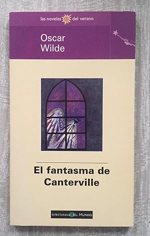 EL FANTASMA DE CANTERVILLE. Colección Las Novelas del Verano