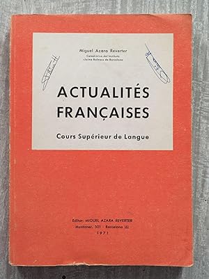 Imagen del vendedor de ACTUALITES FRANAISES. Cours suprieur de langue a la venta por Librera Sagasta