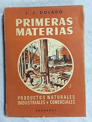 Imagen del vendedor de PRIMERAS MATERIAS (Productos naturales). a la venta por Librera Sagasta