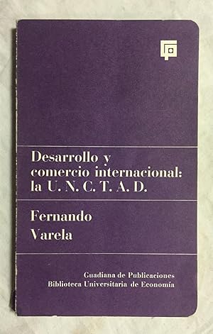 DESARROLLO Y COMERCIO INTERNACIONAL DE LA U. N. C. T. A. D.