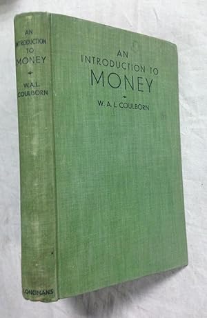 AN INTRODUCTION TO MONEY