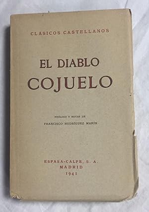 EL DIABLO COJUELO. Prólogo y notas de Francisco Rodríguez Marín. Colección Clásicos Castellanos, ...
