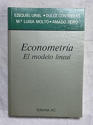 ECONOMETRIA. El modelo lineal