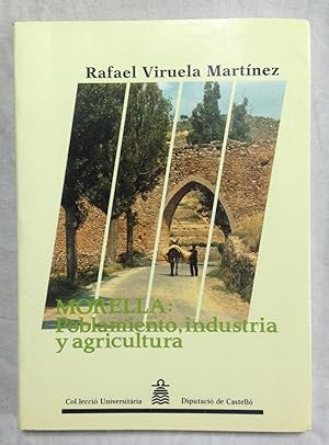 Seller image for MORELLA: POBLAMIENTO, INDUSTRIA Y AGRICULTURA for sale by Librera Sagasta