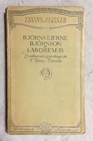 LABOREMUS. Traducción y prólogo de E. Díez-Canedo. Teatro Selecto Contemporáneo