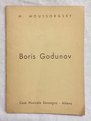 BORIS GODUNOV. Dramma musicale popolare in un prologo e quattro atti da Puskin e Karamsin