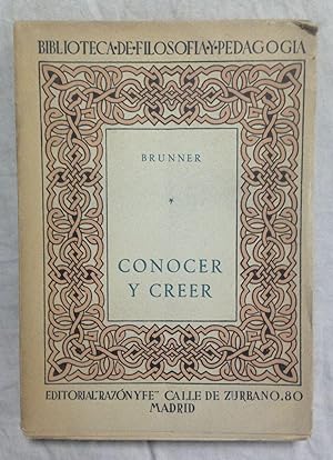 CONOCER Y CREER. Biblioteca de Filosofía y Pedagogía