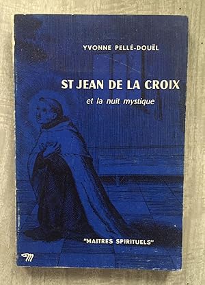 Seller image for ST JEAN DE LA CROIX et la nuit mystique for sale by Librera Sagasta