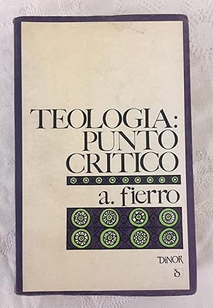 Imagen del vendedor de TEOLOGIA: PUNTO CRITICO. El positivismo teolgico a la venta por Librera Sagasta