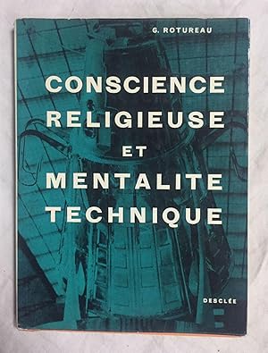 Seller image for CONSCIENCE RELIGIEUSE ET MENTALITE TECHNIQUE for sale by Librera Sagasta