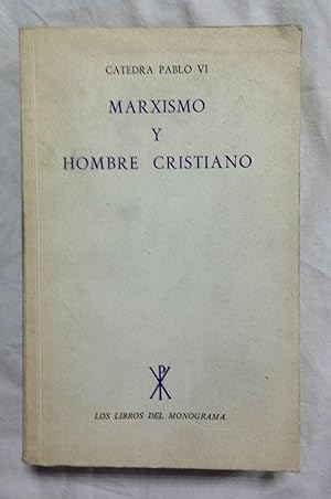 Imagen del vendedor de MARXISMO Y HOMBRE CRISTIANO a la venta por Librera Sagasta