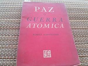 Imagen del vendedor de Paz o guerra Atmica a la venta por Librera "Franz Kafka" Mxico.