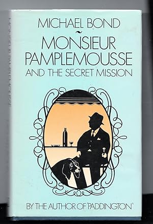 Monsieur Pamplemousse and The Secret Mission
