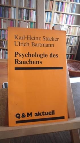 Seller image for Psychologie des Rauchens. Mit 13 Abbildungen und 12 Tabellen. for sale by Antiquariat Floeder