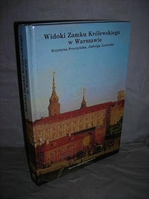 Widoki Zamku Krolewskiego w Warszawie