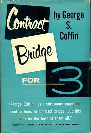 Seller image for CONTRACT BRIDGE FOR 3 : Rules and Tactics of Trio Bridge for sale by 100POCKETS