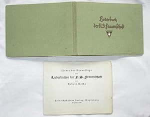 Imagen del vendedor de Liederbuch der N. S. Frauenschaft und Heft Lieder der Neuauflage a la venta por Versandhandel fr Sammler