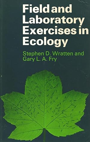 Field and Laboratory Exercises in Ecology.