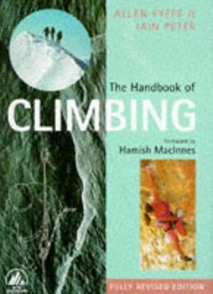 Immagine del venditore per The Handbook of Climbing: Fully Revised Edition venduto da Alpha 2 Omega Books BA