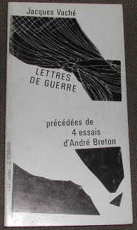 Seller image for Lettres de guerre, prcdes de 4 essais d?Andr Breton. for sale by alphabets