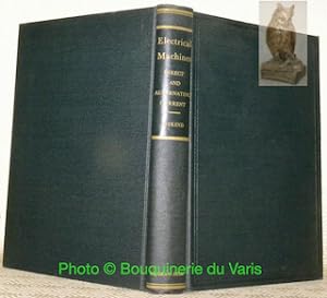 Bild des Verkufers fr Electrical machines. Direct and alternating current. First edition. zum Verkauf von Bouquinerie du Varis
