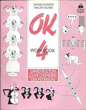 Seller image for Oxford Intensive English Courses: OK 4, Work Book for sale by The Old Print House