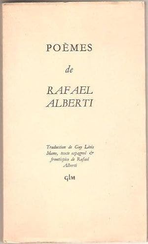 Poèmes. Traduction de Guy Lévis Mano, texte espagnol & frontispice de Rafael Alberti.