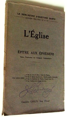 Imagen del vendedor de La demi-heure d'criture sainte, quatrime srie, fascicules XIV et XV. L'glise. pitre aux phsiens a la venta por Claudine Bouvier