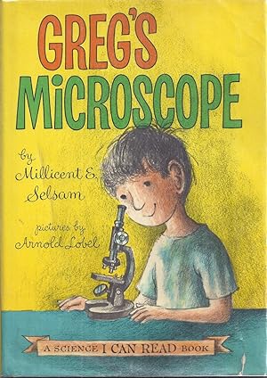 Greg's Microscope, A Science I CAN READ Book