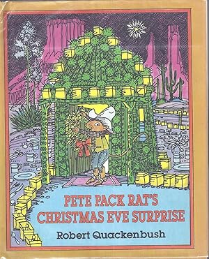 Pete Pack Rat's Christmas Eve Surprise