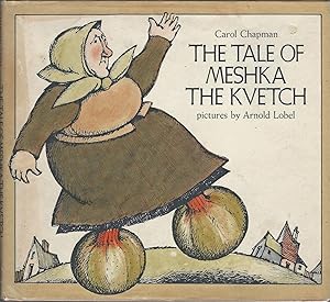 The Tale of Meshka the Kvetch