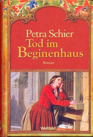 Seller image for Tod im Beginenhaus, Roman. for sale by Online-Buchversand  Die Eule