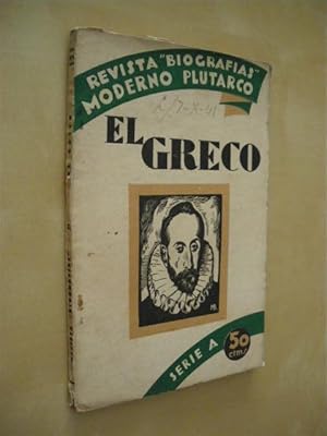 Imagen del vendedor de EL GRECO. DOMENICOS THEOTOCOPULOS. BIOGRAFA ANECDTICA a la venta por LIBRERIA TORMOS