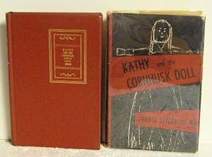 Image du vendeur pour Kathy and the Cornhusk Doll mis en vente par Jans Collectibles: Vintage Books