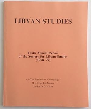 Seller image for LIBYAN STUDIES TENTH ANNUAL REPORT OF THE SOCIETY FOR LIBYAN STUDIES (1978-79) for sale by Chris Barmby MBE. C & A. J. Barmby