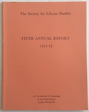 Seller image for THE SOCIETY OF LIBYAN STUDIES FIFTH ANNUAL REPORT 1973-74 for sale by Chris Barmby MBE. C & A. J. Barmby