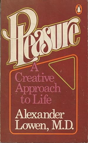 Seller image for Pleasure: A Creative Approach to Life for sale by Kenneth A. Himber