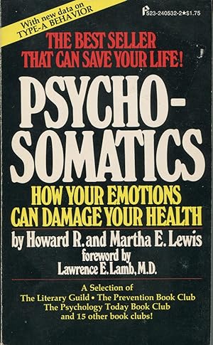 Seller image for Psychosomatics How Your Emotions Can for sale by Kenneth A. Himber