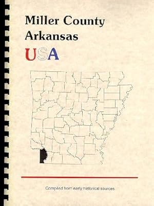 Seller image for History of Miller County, Arkansas; Biographical and Historical Memoirs of Southern Arkansas for sale by A Plus Printing