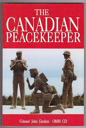 Seller image for Canadian Peacekeeper for sale by Ainsworth Books ( IOBA)