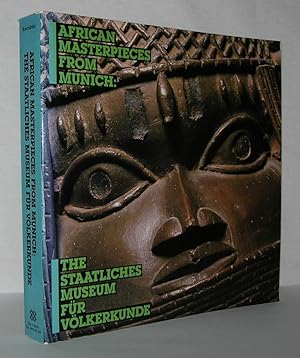 Image du vendeur pour AFRICAN MASTERPIECES AND SELECTED WORKS FROM MUNICH The Staatliches Museum Fur Volkerkunde mis en vente par Evolving Lens Bookseller