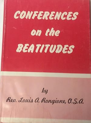 Conferences on the Beatitudes.