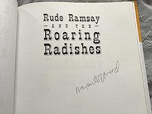 Imagen del vendedor de Rude Ramsay and the Roaring Radishes - Signed a la venta por CHRIS MARTIN MODERN FIRST EDITIONS