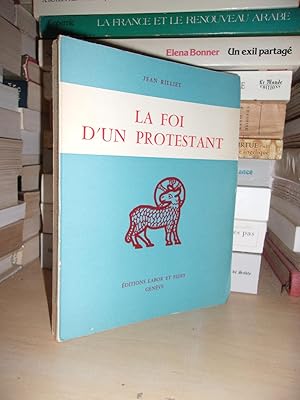 Imagen del vendedor de LA FOI D'UN PROTESTANT a la venta por Planet's books