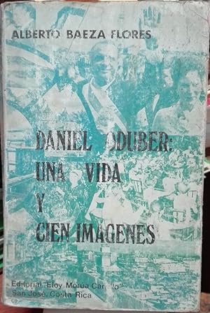 Bild des Verkufers fr Daniel Oduber : Una vida y cien imgenes zum Verkauf von Librera Monte Sarmiento