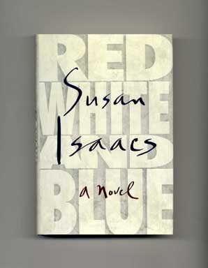 Seller image for Red, White and Blue - 1st Edition/1st Printing for sale by Books Tell You Why  -  ABAA/ILAB