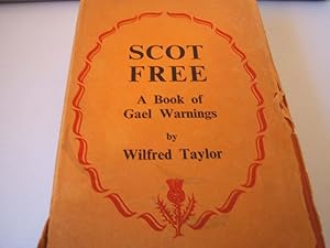 Scot Free : A Book of Gael Warnings