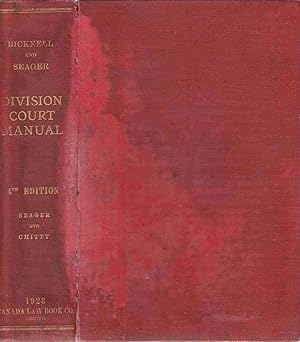 Seller image for Bicknell & Seager's Division Court Manual Being the Act, the Rules and the Forms Fully Annotated Fourth Edition for sale by Riverwash Books (IOBA)