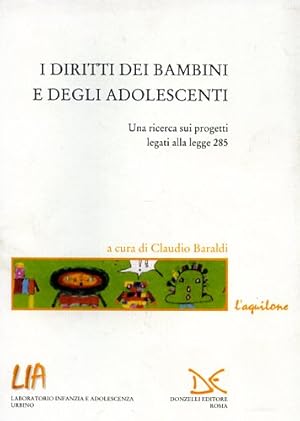 Imagen del vendedor de I diritti dei bambini e degli adolescenti. Una ricerca sui progetti legati alla legge 285. a la venta por FIRENZELIBRI SRL