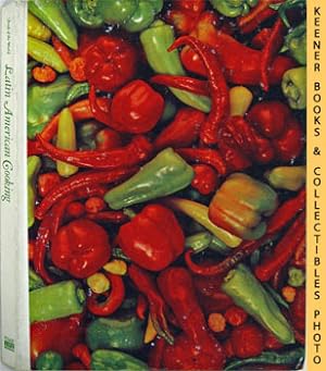 Seller image for Latin American Cooking: Foods Of The World Series for sale by Keener Books (Member IOBA)